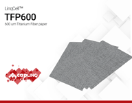 LINQCELL TFP600 | 600um Titanium Fiber Paper